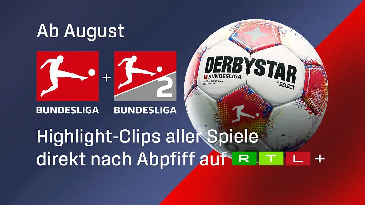 Die Highlights der 1. und 2. Bundesliga gibt es direkt nach Abpfiff auf RTL+ zu sehen.