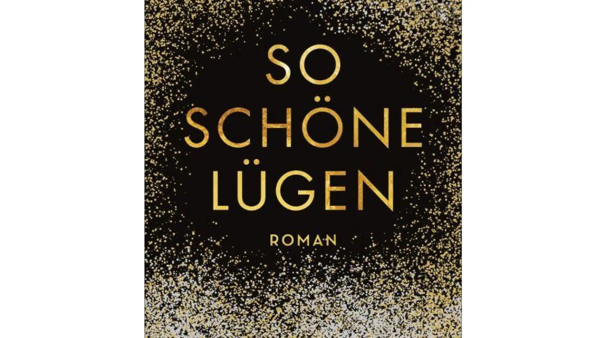 Buch "So schöne Lügen"