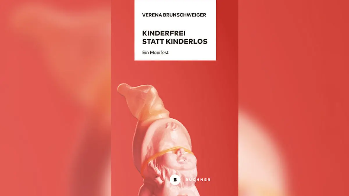 Verena Brunschweiger - "Kinderfrei statt kinderlos"