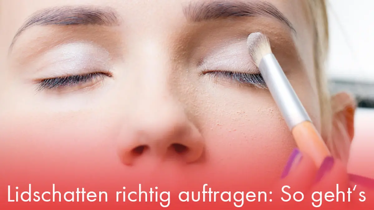 Tutorial: Lidschatten richtig auftragen Augen-Make-up