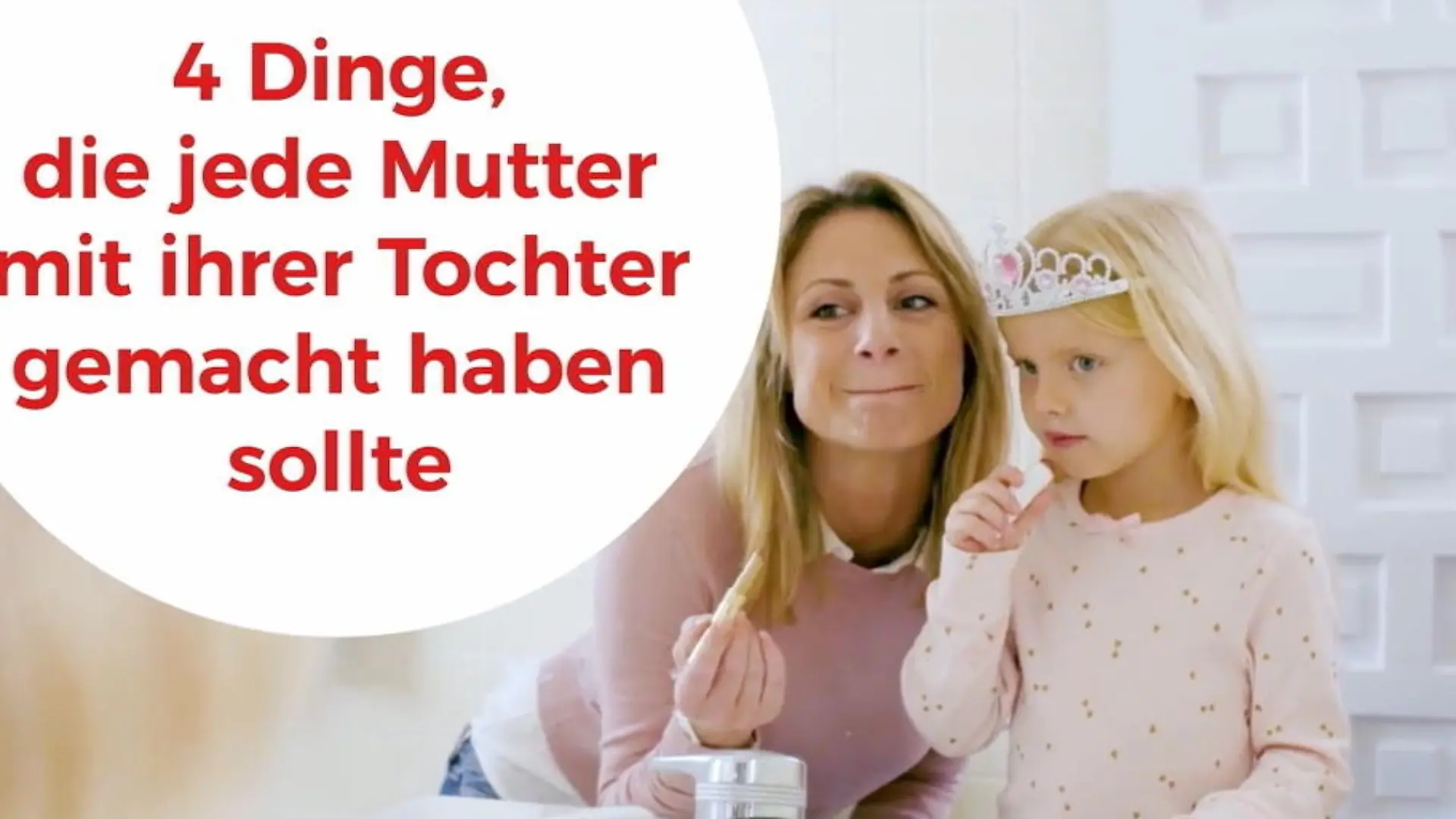 Diese Dinge sollten Mütter mit ihren Töchtern machen Quality Time