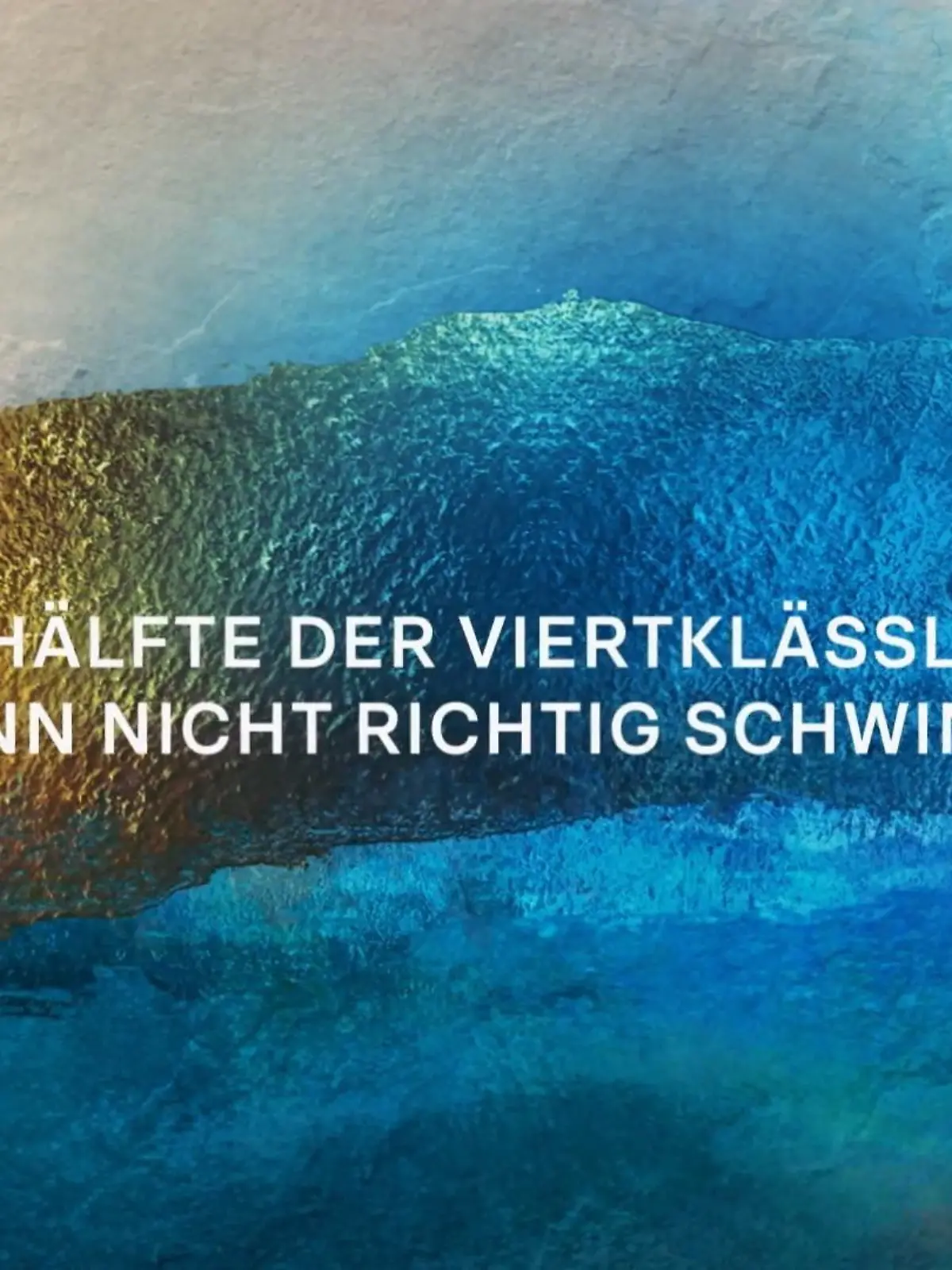 Bild zu: "HÄLFTE DER VIERTKLÄSSLER KANN NICHT SCHWIMMEN"