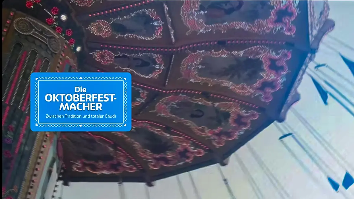 Die Oktoberfest-Macher - Zwischen Tradition und totaler Gaudi