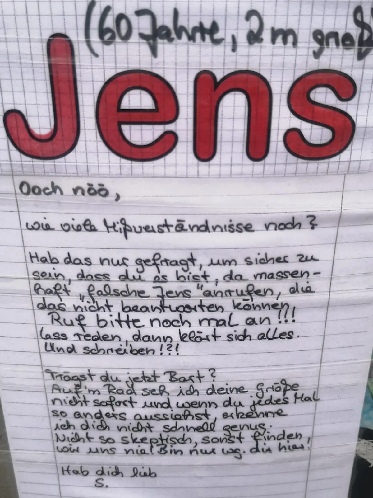 Mit diesem Aufruf an Laternen in Hannover sucht S. weiter nach "ihrem" Jens