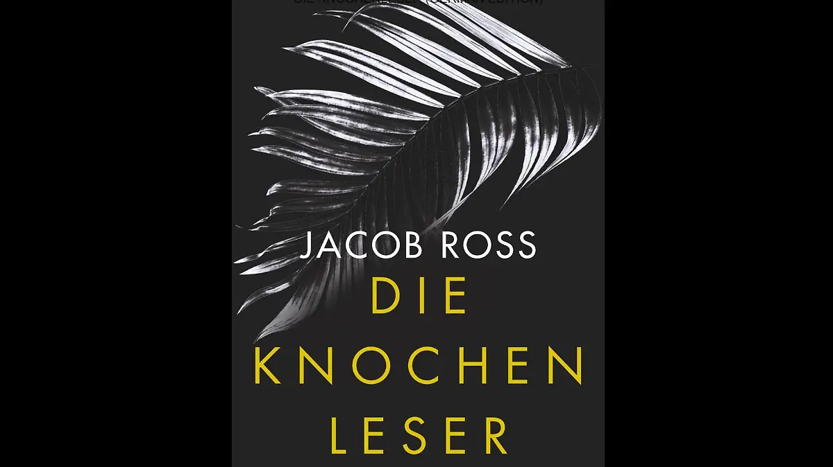 "Die Knochenleser" von Jacob Ross