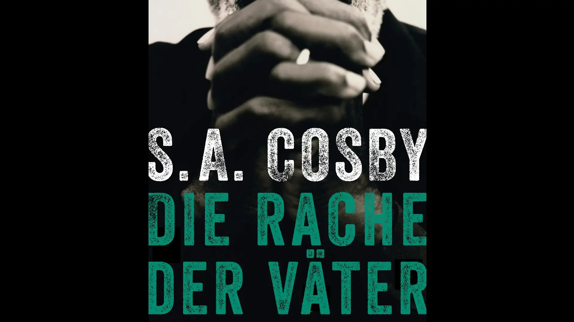 "Die Rache der Väter" von S.A. Cosby