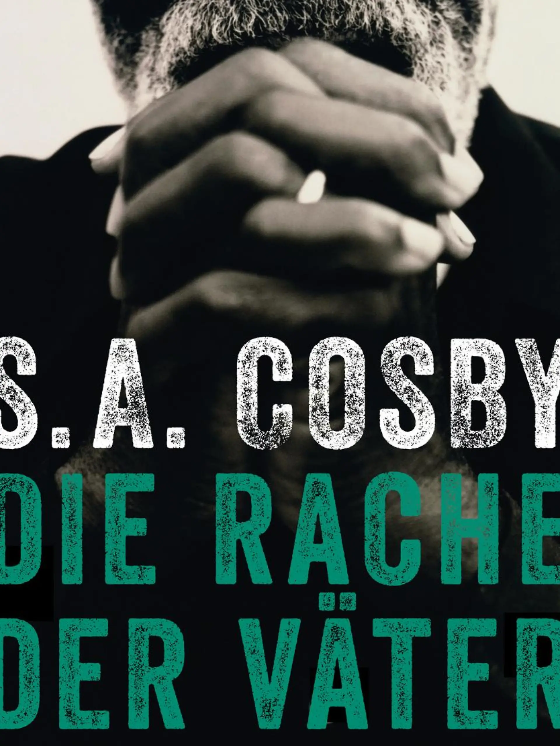"Die Rache der Väter" von S.A. Cosby