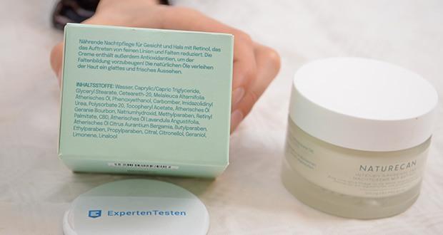 Naturecan Anti-Aging CBD Nachtcreme mit Retinol im Test - Inhaltsstoffe: Aqua (Wasser), Caprylic/Capric Triglyceride, Glyceryl Stearate, Ceteareth-20, Phenoxyethanol, Polysorbate 20, Methylparaben, Imidazolidinyl Urea, Melaleuca Alternifolia (Tea Tree) Essential Oil, Tocopheryl Acetate, Carbomer, Natriumhydroxid, Retinyl Palmitate, Cannabidiol Öl, Lavandula Angustifolia (Lavendel) Öl, Citrus Aurantium (Bergamotte) Bergamia Öl, Butylparaben, Ethylparaben, Propylparaben, Citral, Citronellol, Geraniol, Limonen, Linalool